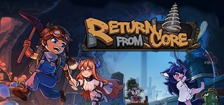 Return From Core 电脑游戏修改器