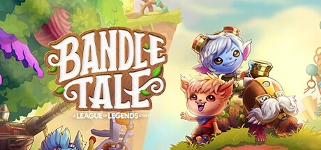 Bandle Tale: A League of Legends Story 电脑游戏修改器