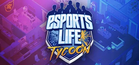 Esports Life Tycoon {0} 电脑游戏修改器
