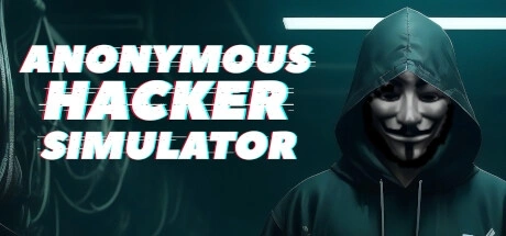 Anonymous Hacker Simulator Codes de Triche PC & Trainer
