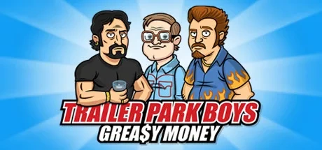 Trailer Park Boys - Greasy Money PCチート＆トレーナー