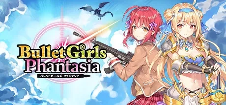 Bullet Girls Phantasia Codes de Triche PC & Trainer