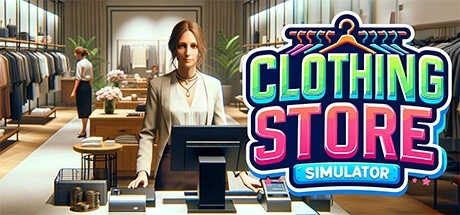 Clothing Store Simulator {0} PCチート＆トレーナー