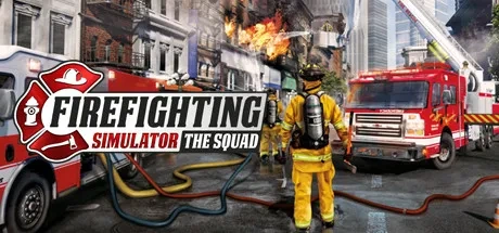 Firefighting Simulator - The Squad PC 치트 & 트레이너