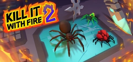 Kill It With Fire! 2 Cheat-uri & Trainer pentru PC