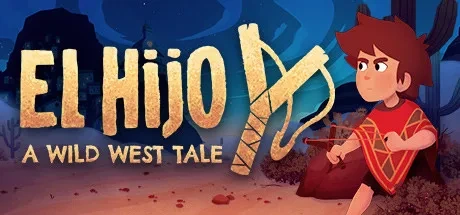 El Hijo - A Wild West Tale 电脑游戏修改器