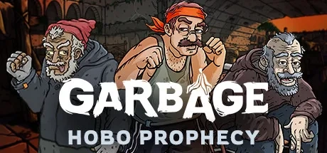 Garbage - Hobo Prophecy 电脑游戏修改器