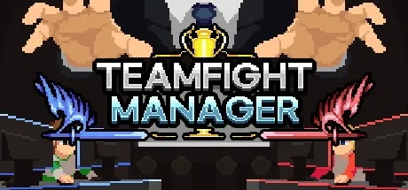 Teamfight Manager {0} 电脑游戏修改器