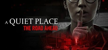 A Quiet Place: The Road Ahead Treinador & Truques para PC