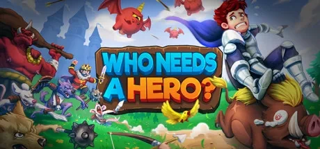 Who Needs a Hero PC Cheats & Trainer