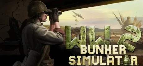 WW2 - Bunker Simulator 电脑游戏修改器