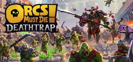 Orcs Must Die! Deathtrap PCチート＆トレーナー