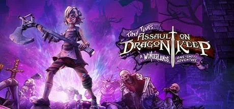 Tiny Tina's Assault on Dragon Keep - A Wonderlands One-shot Adventure Kody PC i Trainer