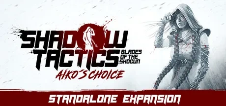 Shadow Tactics - Blades of the Shogun - Aiko's Choice Codes de Triche PC & Trainer