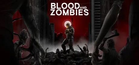 Blood And Zombies Codes de Triche PC & Trainer