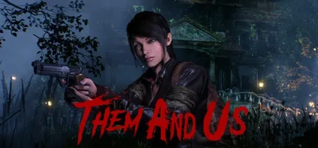 Them and Us Codes de Triche PC & Trainer