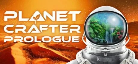 The Planet Crafter - Prologue Treinador & Truques para PC