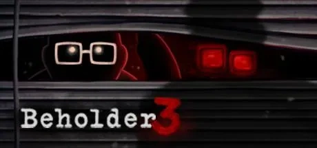 Beholder 3 Codes de Triche PC & Trainer