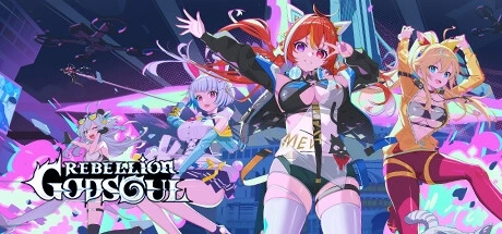 Rebellion GODSOUL: Awakening PC Cheats & Trainer
