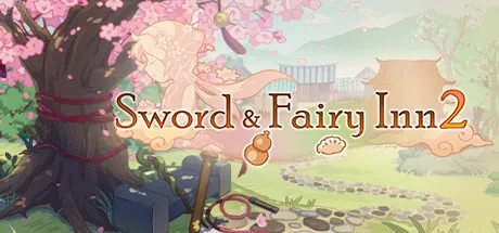 Sword and Fairy Inn 2 PC Cheats & Trainer