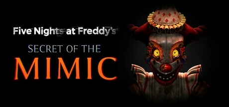 Five Nights at Freddy's: Secret of the Mimic Treinador & Truques para PC
