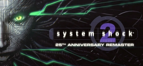 System Shock 2: 25th Anniversary Remaster Počítačové cheaty a trenér