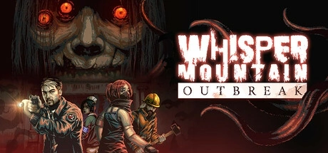 Whisper Mountain Outbreak Treinador & Truques para PC