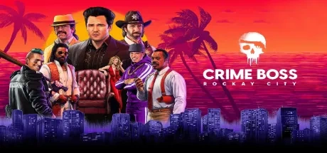 Crime Boss: Rockay City {0} PC Cheats & Trainer