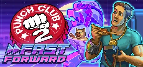 Punch Club 2: Fast Forward Kody PC i Trainer