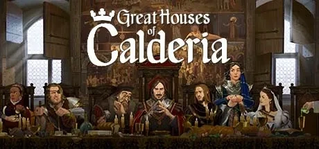 Great Houses of Calderia {0} PC Cheats & Trainer