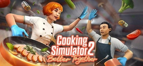 Cooking Simulator 2: Better Together PC Cheats & Trainer