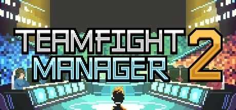 Teamfight Manager 2 PC Cheats & Trainer