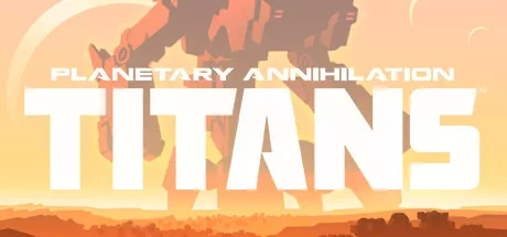 Planetary Annihilation - TITANS Codes de Triche PC & Trainer