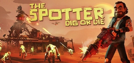 The Spotter: Dig or Die PC Cheats & Trainer