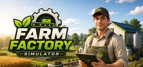 Farm Factory Simulator PC 치트 & 트레이너